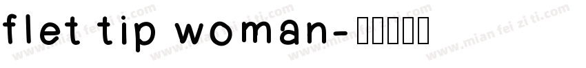 flet tip woman字体转换
